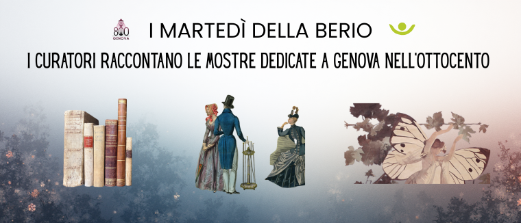 Banner promozionale "I Martedì della Berio" con illustrazioni di libri, figure in abiti ottocenteschi e una farfalla, per mostre su Genova nell'Ottocento.