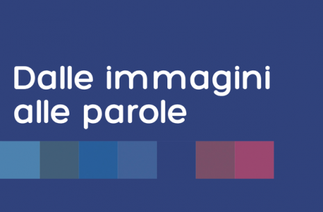 Dalle immagini alle parole