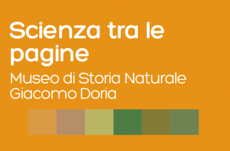 Scienza tra le pagine. Museo di Storia Naturale Giacomo Doria