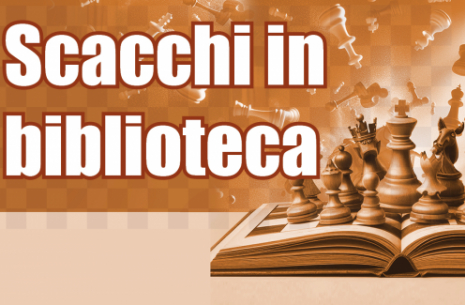 Scacchi in biblioteca 